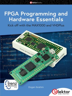 cover image of FPGA Programming and Hardware Essentials